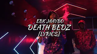 EBK JaayBo - Death Bedz (Lyrics)