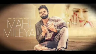 Mahi Mileya _ miel ft Afsana khan_ #hitsongs