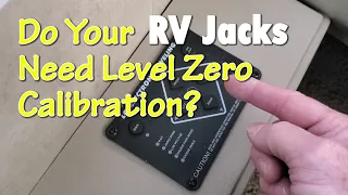 Calibrate LCI Auto Leveling Jacks to Zero || RV Living