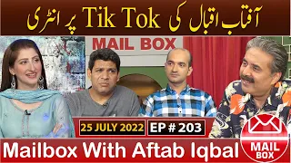 Mailbox with Aftab Iqbal | 25 July 2022 | Episode 203 | Aftabiyan