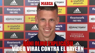 Dani Olmo explica su vídeo viral con Lucas Hernández: "Yo devolví el balón, ellos..." I MARCA