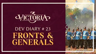 Victoria 3 - Dev Diary #23 - Fronts And Generals