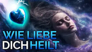 DIESE Hypnose heilt dich durch Liebe (Tiefschlaf-Meditation & wach)