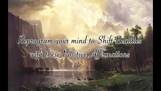 Reprogram your Mind to Shift Realities with Positive Affirmations (while you sleep)