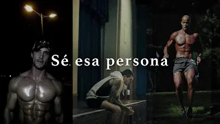 SÉ ESA PERSONA - Mejores Discursos Motivacionales