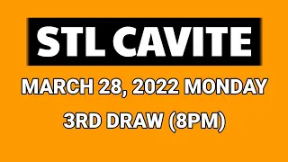 STL CAVITE RESULT TODAY 3RD DRAW 8PM RESULTS STL PARES March 28, 2022 EVENING DRAW RESULT