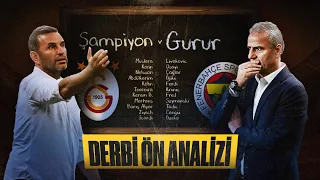 Galatasaray - Fenerbahçe Derbisi: "Soyunma Odasında Bu Konuşulacak!”
