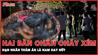 Hai bàn chân cháy xém trong vali tại Bình Dương là nam hay nữ? | PLO