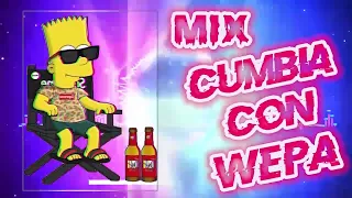 MIX CUMBIA CON WEPA 2024 - CUMBIAS LIMPIAS SONIDERAS KUMBIA CON WEPA - SUPER EXITOS WEPAAA