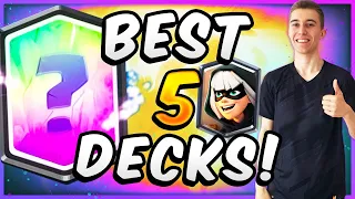 THESE ARE THE TOP 5 Decks in CLASH ROYALE! Ranking Best Decks (July 2022)!