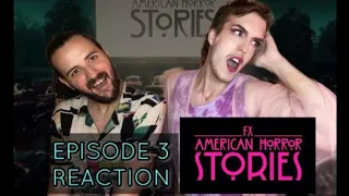 AMERICAN HORROR STORIES- Episode 3 Reaction