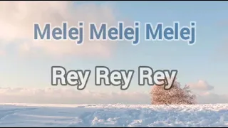 Melej Melej Melej | Rey Rey Rey | Mordechai Ben David