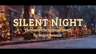 Boyce Avenue - Silent Night (Acoustic Christmas Lyrics)