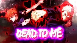 Jujutsu Kaisen | Nobara & Itadori [AMV/Edit] - Dead to me