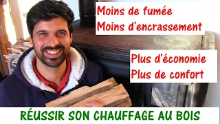 OPTIMISER SON CHAUFFAGE AU BOIS / moins de fumée, moins d'encrassement