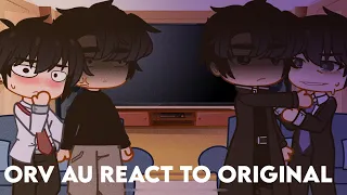 (no scenarios au) ORV react to Original 1/1