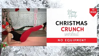 10 Minute Christmas Crunch Ab Workout