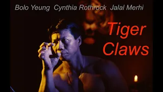 Tiger Claws (1991) | Full Movie | Cynthia Rothrock | Jalal Merhi | Bolo Yeung | Jalal Merhi