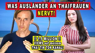 9 DINGE, die AUSLÄNDER AN THAI FRAUEN NICHT AUSSTEHEN KÖNNEN