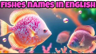 The Only fishes name  Video You Need to Watch | Shining a Light on fishes name | kids tube kt