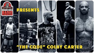 Interview with CCW Star "The Code" Colby Carter | Squared Circle Radio