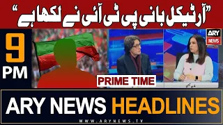 ARY News 9 PM Prime Time Headlines 7th Jan 2024 | 𝐁𝐢𝐠 𝐍𝐞𝐰𝐬 𝐑𝐞𝐠𝐚𝐫𝐝𝐢𝐧𝐠 𝐏𝐓𝐈 𝐂𝐡𝐢𝐞𝐟