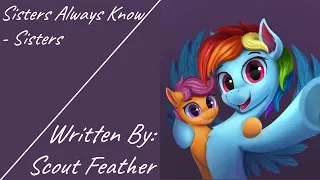 Sisters Always Know - Sisters (Fanfic Reading - Cute/Slice Of Life MLP)