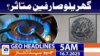 Geo News Headlines 5 AM | Domestic users affected? | 16 July 2023