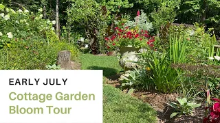 Early July Cottage Garden Bloom Tour