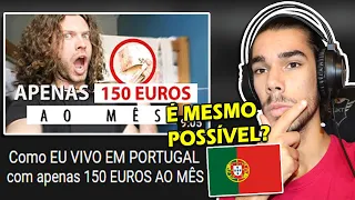 Português reage a "Como EU VIVO EM PORTUGAL com 150 euros AO MÊS" de Via Infinda