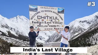 CHITKUL - THE LAST VILLAGE ON INDO - TIBETAN BORDER | भारत का सबसे सुंदर और सबसे स्वच्छ गांव