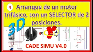 #CaDeSIMU✅N°4 CADE SIMU 3D: Arranque de un motor trifásico, con un SELECTOR de 2 posiciones. ✅
