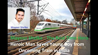 Mayoor Heroic Man Saves Young Boy from Oncoming Train in India | The Real Time Hero #shorts