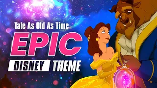 Beauty and the Beast - Tale As Old As Time | EPIC REMASTER