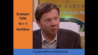 Eckhart Tolle 10 plusz 1 tanítása                                #EckhartTolle