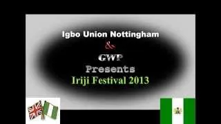 Igbo Union Nottingham Iriji  Festival 2013