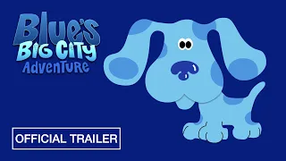 Blue's Big City Adventure | Official Trailer (2022 Movie) - (Paramount Pictures)