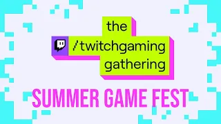 Summer Game Fest - E3 2021 The Gathering