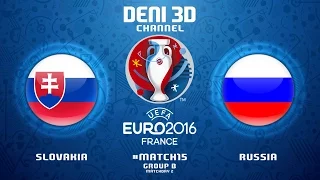 FIFA 16 EURO-2016 | #match15 | Group B matchday 2 | Slovakia vs Russia