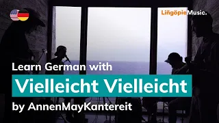 AnnenMayKantereit - Vielleicht Vielleicht (Lyrics / Liedtext English & German)