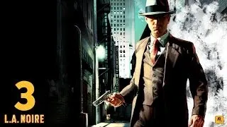 L.A. Noire прохождение. Дело № 3 - В бессрочном розыске