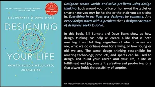 Designing Your Life: How to Build a Well-Lived, Joyful Life by Bill Burnett and Dave Evans