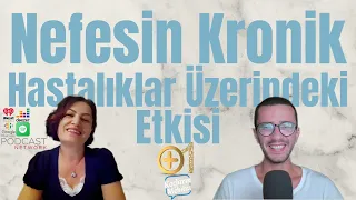 Nefesin Kronik Hastalıklar Üzerindeki Etkisi - The Impact of Breathing on Chronic Diseases #artıbir