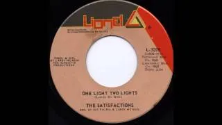 One Light Two Lights The Satisfactions 1970