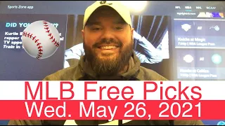 MLB Picks (5-26-21) Major League Baseball Expert Sports Betting Predictions - DFS Fantasy Pitchers