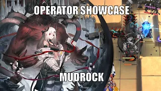 Operator Showcase: Mudrock - [CN] Arknights