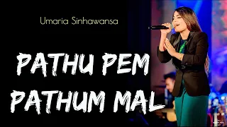 Pathu Pem Pathum Mal || Umaria Sinhawansa