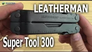 Демонстрация Leatherman Super Tool 300 Black