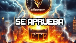 Se Aprueba el ETF DE ETHEREUM!!! Que Sucede Con el Precio?