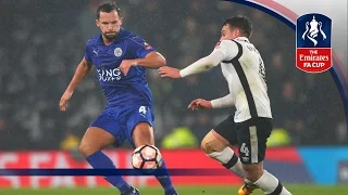 Derby County 2-2 Leicester City - Emirates FA Cup 2016/17 (R4) | Official Highlights